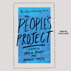 The People's Project: Poems, Essays, and Art for Looking Forward Audibook, by Maggie Smith