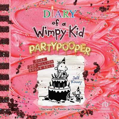 Diary of a Wimpy Kid: Partypooper Audibook, by Jeff Kinney