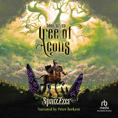 Tree of Aeons 7: An Isekai LitRPG Adventure Audibook, by SpaizZzer 
