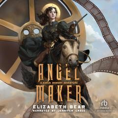 Angel Maker Audibook, by Elizabeth Bear