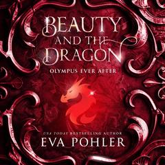 Beauty and the Dragon Audibook, by Eva Pohler