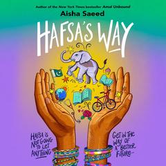 Hafsa's Way Audibook, by Aisha Saeed