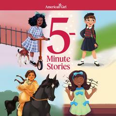 American Girl: 5-Minute Stories Audibook, by 