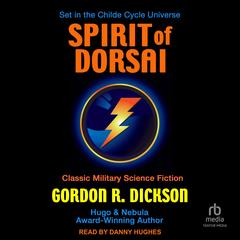 Spirit of Dorsai Audibook, by Gordon R. Dickson