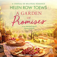 A Garden of Promises Audibook, by Helen Row Toews