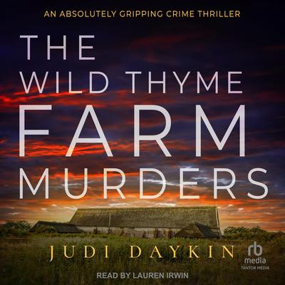 The Wild Thyme Farm Murder Audibook, by Judi Daykin