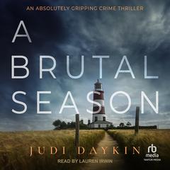 A Brutal Season Audibook, by Judi Daykin