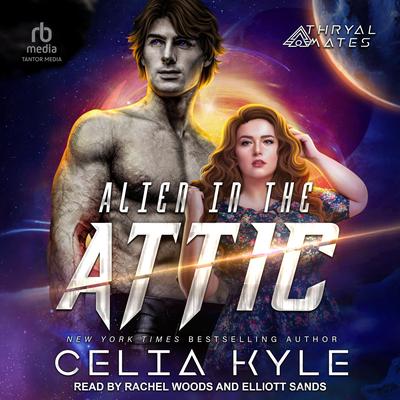 Alien in the Attic Audibook, by Celia Kyle