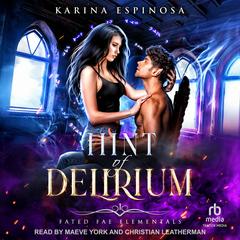 A Hint of Delirium Audibook, by Karina Espinosa