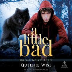 A Little Bad Audibook, by Queenie Wise