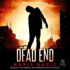 Dead End Audibook, by Boris Bacic