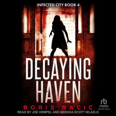 Decaying Haven Audibook, by Boris Bacic