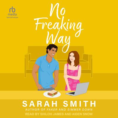 No Freaking Way Audibook, by Sarah Smith