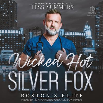 Wicked Hot Silver Fox Audibook, by Tess Summers