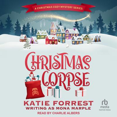 Christmas Corpse Audibook, by Mona Marple