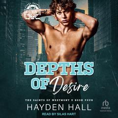 Depths of Desire Audibook, by Hayden Hall