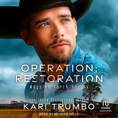 Operation: Restoration Audibook, by Kari Trumbo
