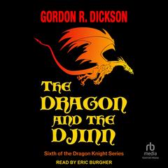 The Dragon and the Djinn Audibook, by Gordon R. Dickson