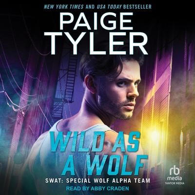 Wild As a Wolf Audibook, by Paige Tyler