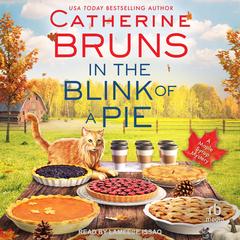 In the Blink of a Pie Audibook, by Catherine Bruns