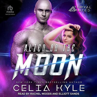 Alien on the Moon Audibook, by Celia Kyle