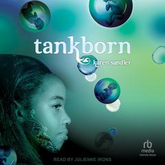 Tankborn Audibook, by Karen Sandler