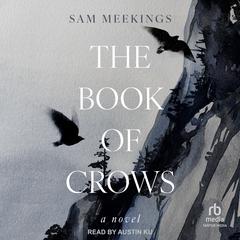 The Book of Crows Audibook, by Sam Meekings