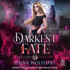 Darkest Fate Audibook, by Jenna Wolfhart