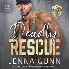 Deadly Rescue Audibook, by Jenna Gunn