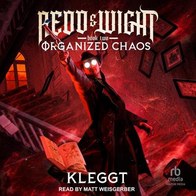 Organized Chaos Audibook, by Kleggt 