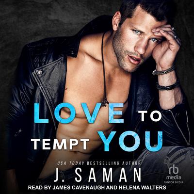 Love to Tempt You Audibook, by J. Saman