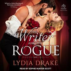 The Writer and the Rogue Audibook, by Lydia Drake