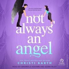 Not Always an Angel Audibook, by Christi Barth