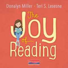 The Joy of Reading Audibook, by Donalyn Miller