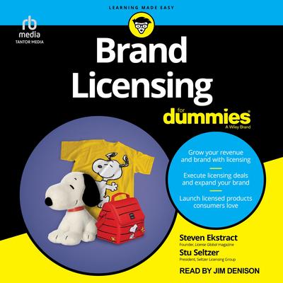 Brand Licensing For Dummies Audibook, by Steven Ekstract