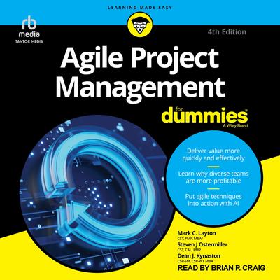 Agile Project Management For Dummies, 4th Edition Audibook, by Mark C. Layton