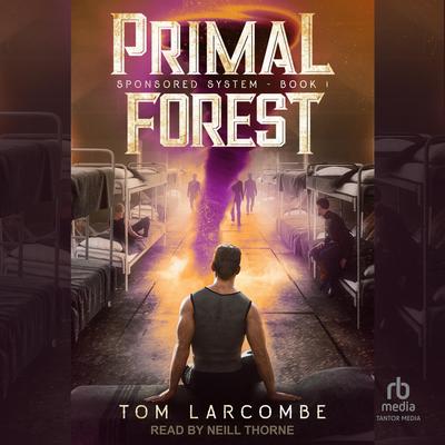 Primal Forest Audibook, by Tom Larcombe