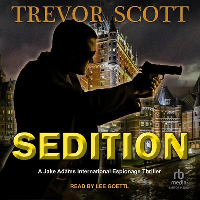 Sedition Audibook, by Trevor Scott