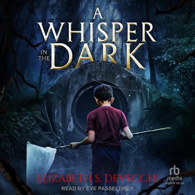 A Whisper in the Dark Audibook, by Elizabeth Devecchi