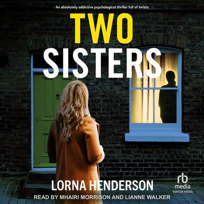 Two Sisters Audibook, by Lorna Henderson