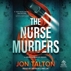 The Nurse Murders Audibook, by Jon Talton
