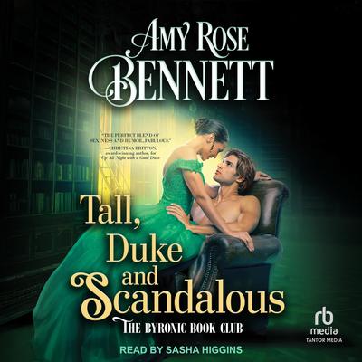 Tall, Duke and Scandalous Audibook, by Amy Rose Bennett