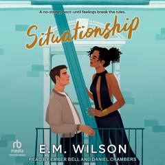 Situationship Audibook, by E. M. Wilson