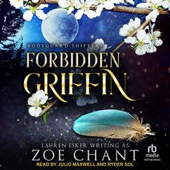 Forbidden Griffin Audibook, by Zoe Chant