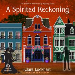 A Spirited Reckoning Audibook, by Clare Lockhart