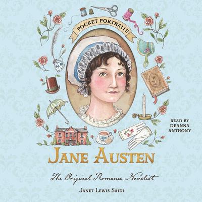 Jane Austen: The Original Romance Novelist Audibook, by Janet Lewis Saidi