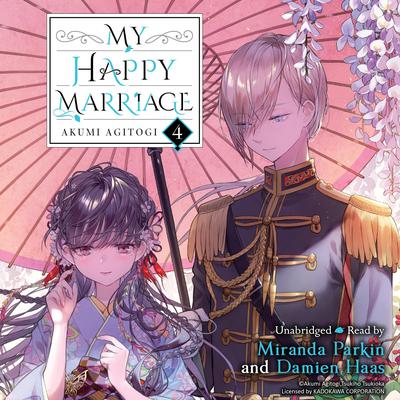 My Happy Marriage, Vol. 4 Audibook, by Akumi Agitogi