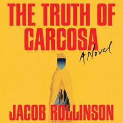 The Truth of Carcosa Audibook, by Jacob Rollinson