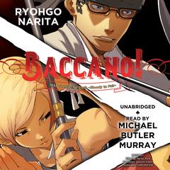 Baccano!, Vol. 7: 1933  The Slash -Bloody to Fair- Audibook, by Ryohgo Narita