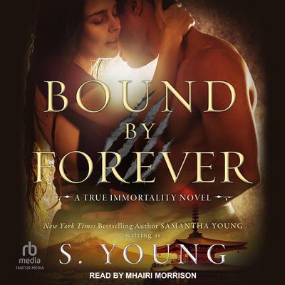 Bound by Forever Audibook, by S. Young